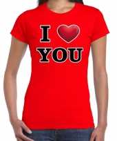 I love you valentijn t shirt rood voor dames kado